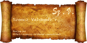 Szencz Valdemár névjegykártya